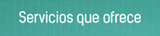 Servicios que ofrece